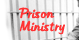 Prison Ministry
